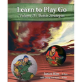 Learn to Play Go Volume 4: Battle Strategies