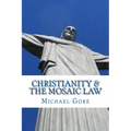 Christianity & the Mosaic Law