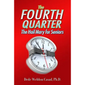 The Fourth Quarter: The Hail Mary for Seniors