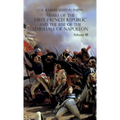 Armies of the First French Republic and the Rise of the Marshals of Napoleon I: VOLUME III: The Armies in the West, 1793 to 1797; The Armies in the So