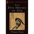 The Five Houses of Zen