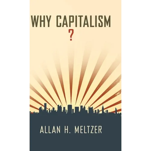 Why Capitalism?