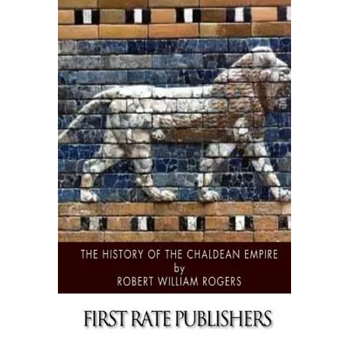 The History of the Chaldean Empire