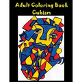 Adult Coloring Book: Cubism