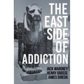 The East Side of Addiction