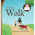 Why We Walk