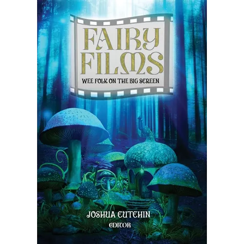 Fairy Films: Wee Folk on the Big Screen