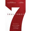 Soul Force: Seven Pivots Toward Courage, Community, and Change