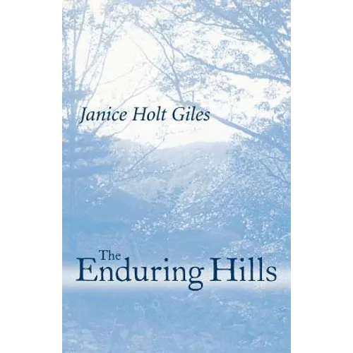The Enduring Hills