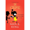 In Crime: A Kat Makris Greek Mafia Novel