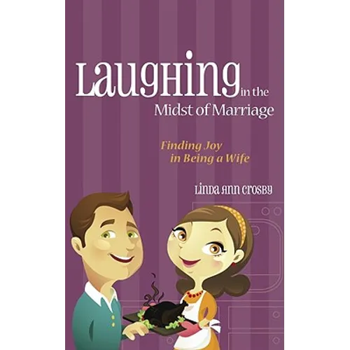Laughing in the Midst of Marriage