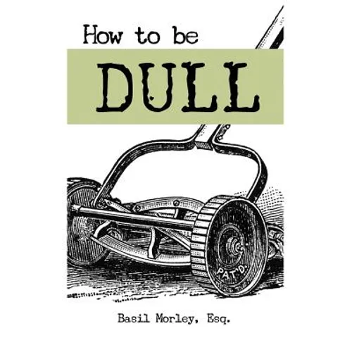 How to Be Dull: Standing Out Next to Genius