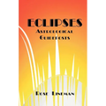 Eclipses: Astrological Guideposts