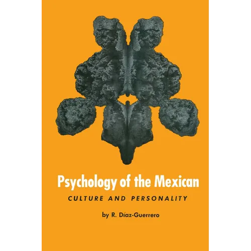 Psychology of the Mexican: Culture and Personality