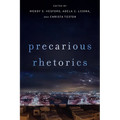 Precarious Rhetorics
