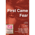 First Came Fear: New Tales of Horror
