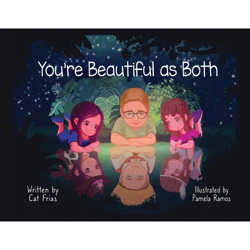 You're Beautiful as Both