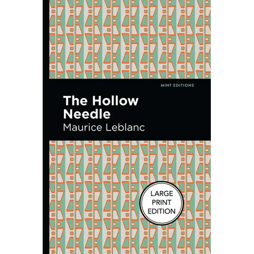 The Hollow Needle: Large Print Edition