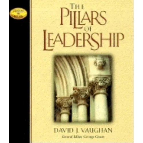The Pillars of Leadership