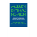 Modern Rhythmic Notation