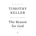 The Reason for God: Belief in an Age of Skepticism