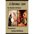 A Christmas Carol: illustrated by Arthur Rackham
