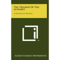 The Triumph Of The Alphabet: A History Of Writing