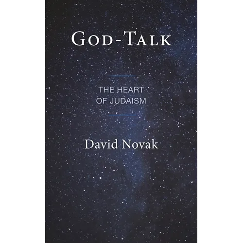 God-Talk: The Heart of Judaism