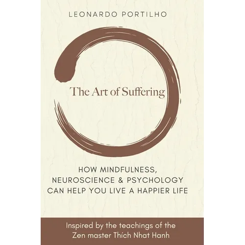 The Art of Suffering: Learn how to suffer and suffer less