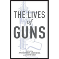 The Lives of Guns