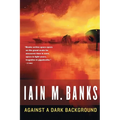 Against a Dark Background