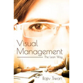 Visual Management: The Lean Way