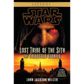 Lost Tribe of the Sith: Star Wars Legends: The Collected Stories