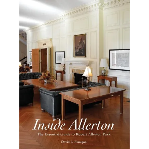 Inside Allerton: The Essential Guide to Robert Allerton Park