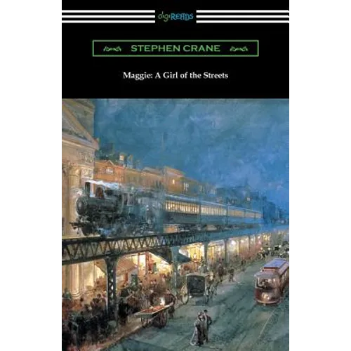 Maggie: A Girl of the Streets