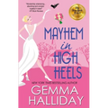 Mayhem in High Heels