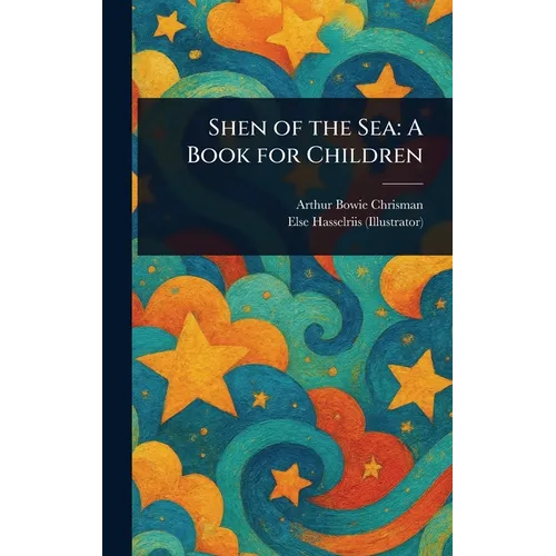 Shen of the Sea: A Book for Children