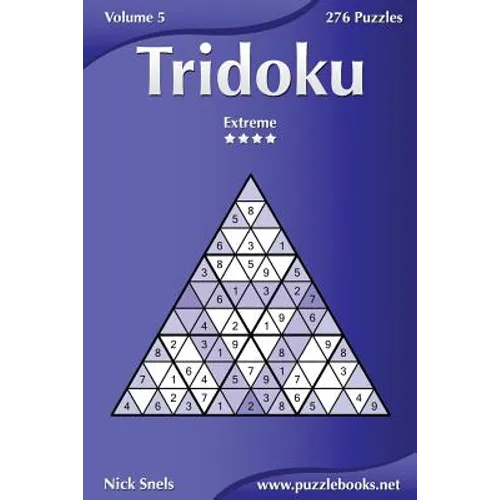 Tridoku - Extreme - Volume 5 - 276 Puzzles