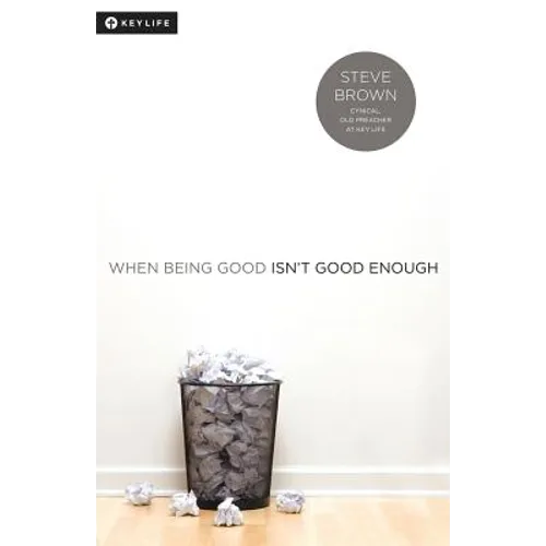 When Being Good Isn't Good Enough
