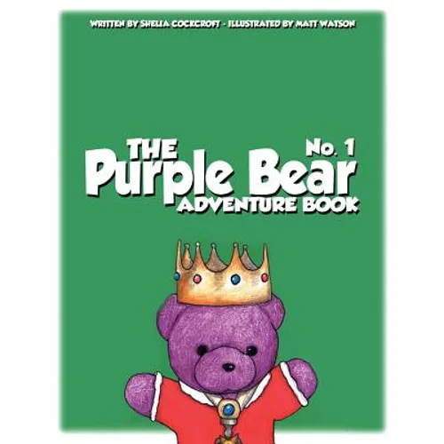 Purple Bear: Adventure Book 1