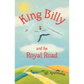 King Billy and the Royal Road