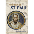 The Faith of St. Paul: Transformative Gift of Divine Power