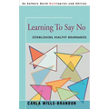 Learning to Say No: Establishing Healthy Boundaries