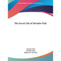 The Secret Life of Salvador Dali