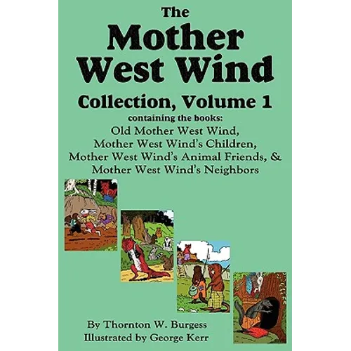 The Mother West Wind Collection, Volume 1
