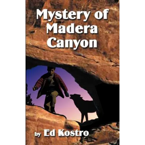 Mystery of Madera Canyon