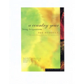 A Country Year: Living the Questions