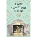 Leaving the Ghost Light Burning: Illuminating Fallback in Embrace of the Fullness of You