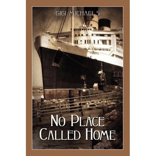 No Place Called Home