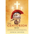 The Centurion Way